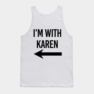 I'm with Karen Meme Black Arrow Tank Top